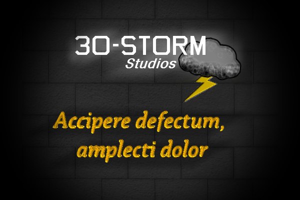 30 Storm Studios Motto